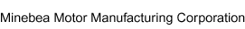 Minebea Motor Manufacturing Corporation